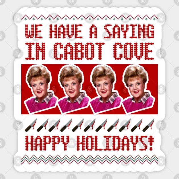 Jessica Fletcher Christmas Sweater Design—We Have a Saying in Cabot Cove Sticker by Xanaduriffic